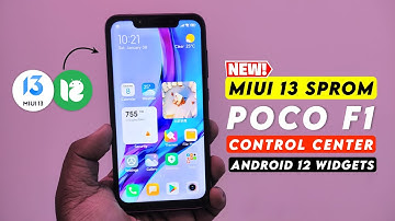 🎮MIUI 13 SPRom 21.12.27 For POCO F1 | Android 12 | Redmi k30 Port | New Control Center??