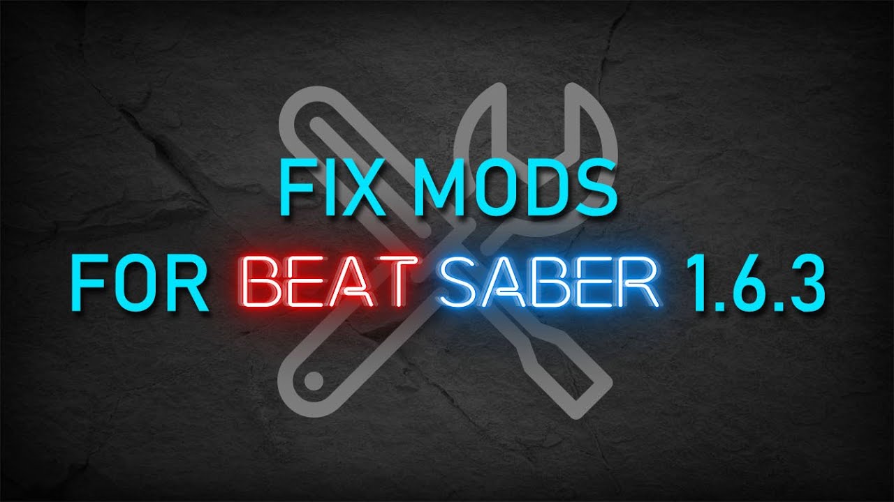 Fix Mods For Beat Saber 1.6.3 | Oculus Quest - YouTube