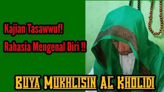 Download lagu ADVANCED STUDY ❗ THE SECRET TO SELF-DISCOVERY ❗❗| BUYA MUKHLISIN AL KHOLIDI
