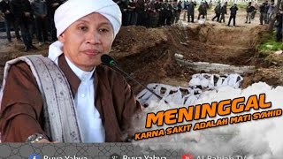 Meninggal Karna Penyakit Adalah Mati Syahid  Hikmah Buya Yahya 