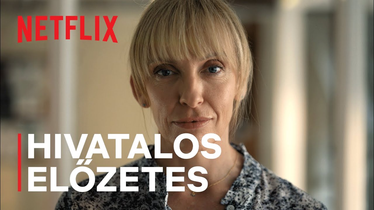 Azt hittem, ismerlek | Hivatalos előzetes | Netflix