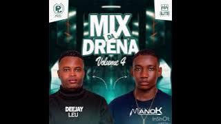 Mix Da Drena Vol 4 Afro House Dj Mano-k & Dj Léo 2025