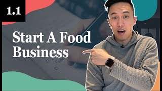 The Roadmap To Start A Successful Food Business - 1.1 Foodiepreneur’s Finest Program