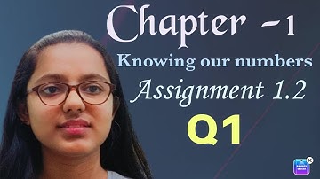 CH-1 KNOWING OUR NUMBERS | CLASS- 6TH | ASSIGNMENT 1.2 Q1 | PRACHI PUBLICATIONS