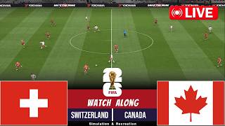 🔴 LIVE : Switzerland vs Canada | FIFA World Cup 2026 I Full Match Streaming | Video Game Simulation screenshot 3