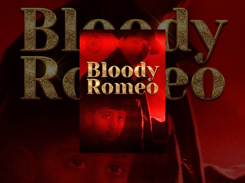 Bloody Romeo