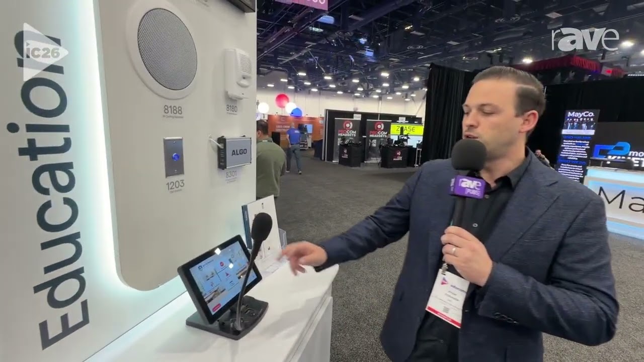 InfoComm 2026: Algo Communication Products Presents Education System Alert Communications