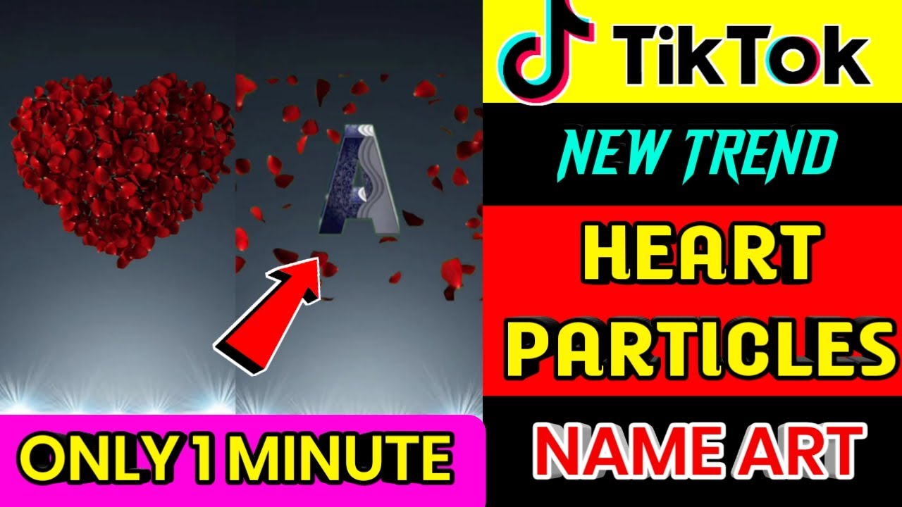Tiktok new trend heart particles flow Tiktok heart particles name art