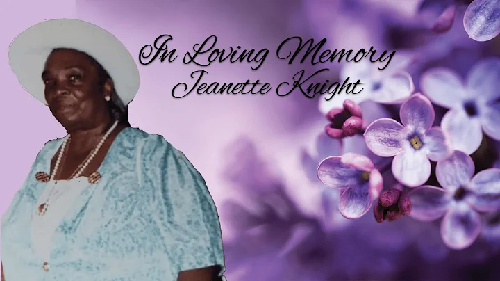 Celebrating the Life of Jeanette Marcelle Knight n...