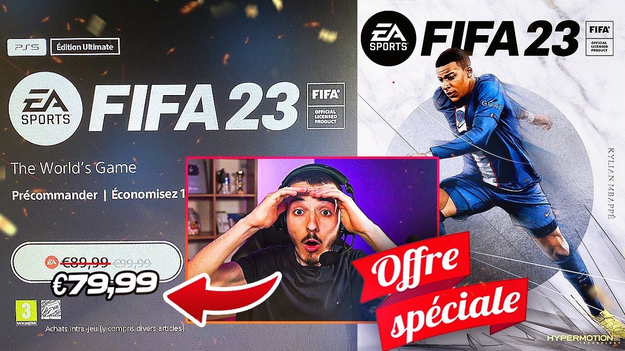 AVOIR FIFA 23 ÉDITION ULTIME LE MOINS CHER POSSIBLE ! - YouTube