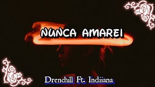 Drenchill - Never Never (Ft. Indiiana) LEGENDADO\/TRADUÇÃO