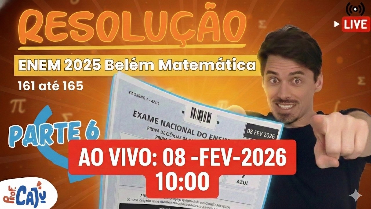 🔴 [ENEM 2025 Belém Live 06] Matemática - Resolução de 161 até 165