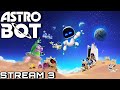 Will We Beat Astro Bot Today | Astro Bot