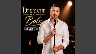 Dedicatie pentru Bolo