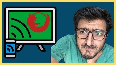 Casting to your TV, Roku or Game Console? Watch out for this major DANGEROUS FireFox bug!