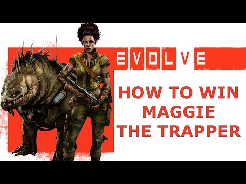 EVOLVE: How to win with Maggie the trapper [HD]