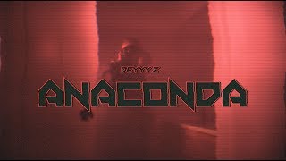 Deyyy Z - ANACONDA