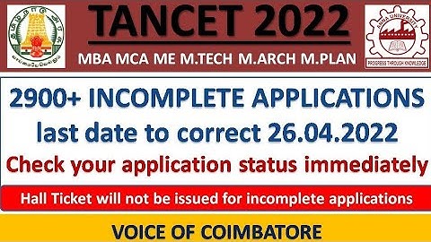 TANCET 2022| 2900 INCOMPLETE APPLICATIONS | HALL TICKET WILL NOT BE ISSUED | LAST DATE TO CORRECT