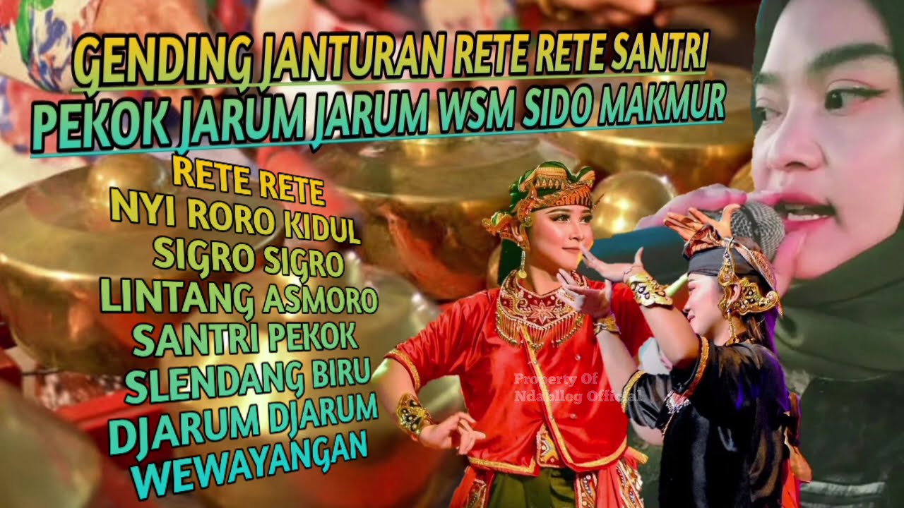 Full Gending Janturan Rete Rete Santri pekok, Lintang Asmoro Audio Jernih Kuda Kepang Sido Makmur