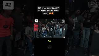 TOP rima con más AURA de Aczino en FMS #freestyleworldcup #fmsinternacional #fmsworldcup #fmsnetwork