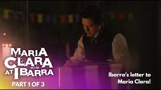 Maria Clara At Ibarra: Ibarra's letter to Maria Clara! (Episode 53 – Part 1/3)