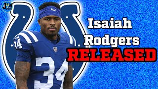 🚨 Indianapolis Colts RELEASE CB Isaiah Rodgers and DE Rashod Berry. They asked for it...