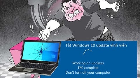 Tắt update win 10 vĩnh viễn. How to disable windows 10 update.