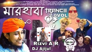 Marhaba Trance 2.O Taheri ft. Opu Vai | Bangla Viral (Mashup) DJ Ajijul Master //Dj Rizvi Ahmed Rafi