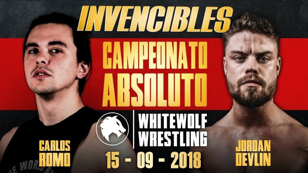 [FREE MATCH] Carlos Romo (C) vs Jordan Devlin (Triple W Championship) - INVENCIBLES - 15-09-2018