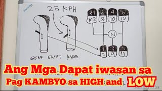 HOWO 12 SPEED,Ano ang mga Dapat iwasan sa Pagkambyo HIGH AND LOW TRANSMISSION, Para hindi masira..