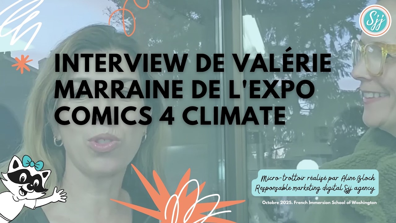 Interview de Valérie Blécua Bodin, marraine de l'expo Comics 4 Climate.