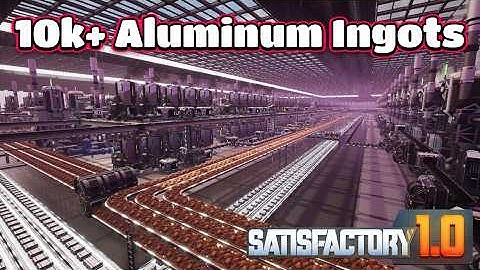 10,800 Aluminum Ingots - Load Balancing Satisfactory 1.0