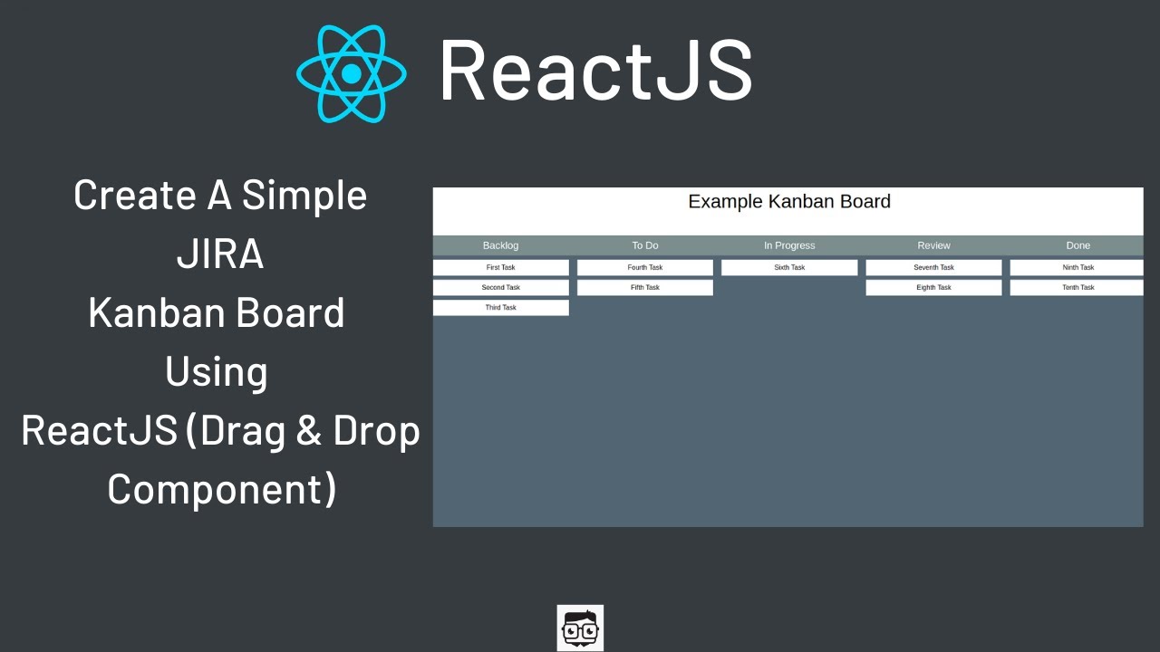 Build A Simple JIRA Kanban Board In ReactJS (Drag & Drop Components)