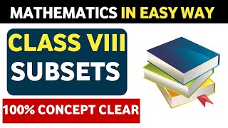 CLASS VIII //EXERCISE  1.1 //FIND ALL POSSIBLE SUBSETS//