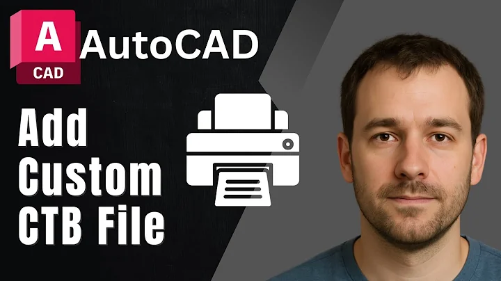 AutoCAD: How to Add a Custom CTB File (2025 Tutorial)
