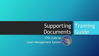 Supporting Documents Training Guide