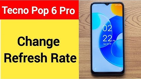How to change refresh rate, Tecno Pop 6 Pro me refresh rate change kaise karen