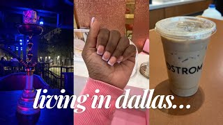 Living in Dallas | Trying Nordstrom Café + Night Out + Nail Appointment & More