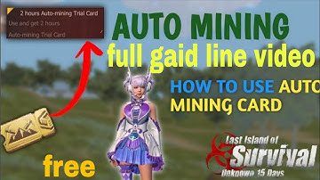How to Use Auto Mining Card in Last Island of Survival |😱Auto-Mining Trial Card | Auto Gathering Use
