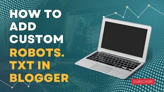 How to Add Custom Robots.txt to Your Blogger Website (Without Coding!)