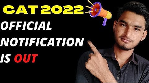 CAT2022 Official notification is out😱😱 ||Detaild Explanation||