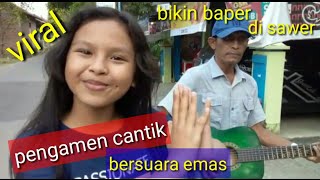 Pengamen cantik bersuara emas bikin baper dapat sawer banyak.viral# semangat 1 juta view