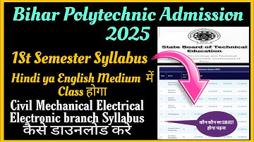 Bihar polytechnic 1st semester syllabus civil Mechanical 2025 || Bihar polytechnic admission 2025 c