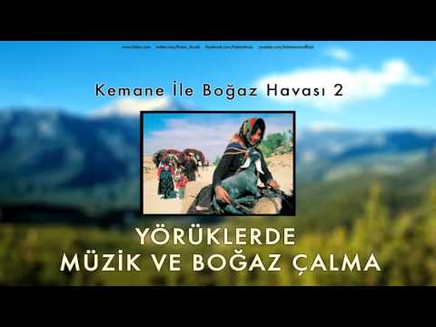 Ramazan Çankaya - Kemane Ile Boğaz Havası 2 [ Yörüklerde Müzik Ve Boğaz Çalma © 1998 Kalan Müzik ]