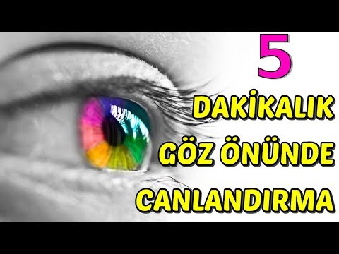 5 DAKİKALIK Göz Önünde Canlandırma TEKNİĞİ