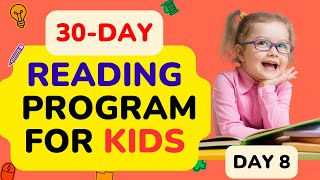 30 DAY READING PROGRAM FOR KIDS / Day 8 / Learn How To Read Fast and Easy