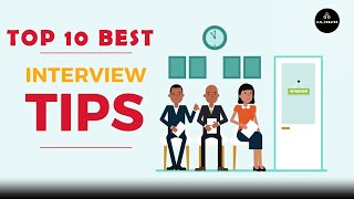 Top 10 Interview Tips | Types of Interview Techniques | Interview Preparation for Freshers