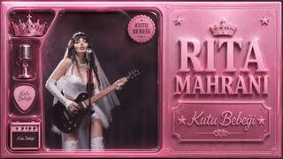 Rita Mahrani - Kutu Bebeği