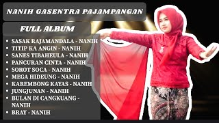 Download Lagu NANIH GASENTRA PAJAMPANGAN FULL ALBUM (SASAK RAJA MANDALA,TITIP KA ANGIN,SANES TI BAHEULA) MP3