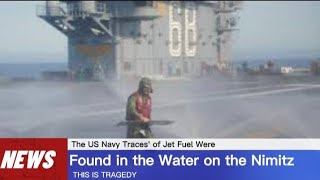 The US Navy Said 'Traces' of Jet Fuel Were Found in the Water on the Nimitz